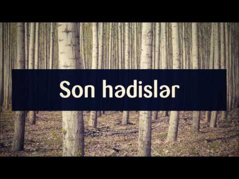 Son hədislər || Veysəl [Veysel Orucov]