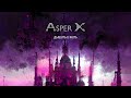 Asper X - Дышать и жить