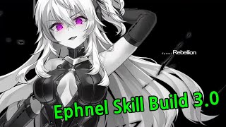 [Soulworker] Ephnel Skill Build 3.0