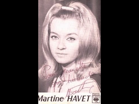 MARTINE HAVET , Un Seul Mot ( French Popcorn Oldies Femme )