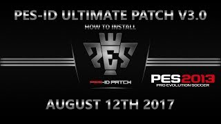 PES 2013[PC] | How to Install PES-ID Ultimate Patch 2013 v3.0