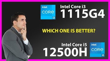 INTEL Core i3 1115G4 vs INTEL Core i5 12500H Technical Comparison