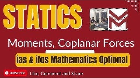 SL-9 moments, coplanar forces || UPSC IAS/IFoS Mathematics optional | mindset makers