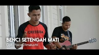 D'limakustik - Benci Setengah Mati