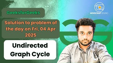 Undirected Graph Cycle Problem solved in JS | GeeksforGeeks | POTD | Streak 125 | Fri, 04 Apr 2025