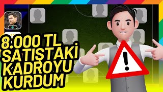 8.000 TL SATIŞTAKİ KADROYU SIFIRDAN KURDUM [ EFOOTBALL 2024 MOBİLE ]