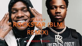 DaBaby - ROCKSTAR (BLM Remix ft. Roddy Ricch Lyrics