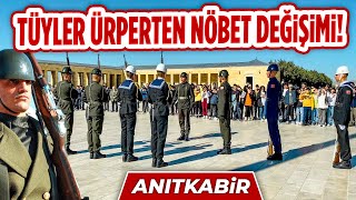 Anıtkabir Tüyler Ürperten Nöbet Değişimi ( Gezdikçe Bilelim )