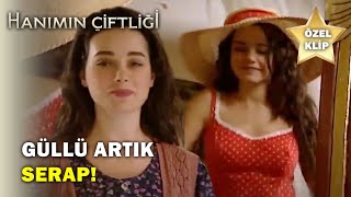 Güllü Artık Serap - Hanımın Çiftliği Özel Klip