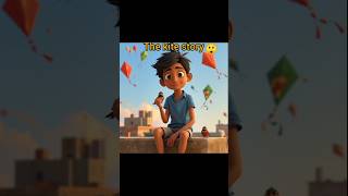 the broken kite 🪁storyline,the story of sad boy Rohan #aivideo #kidsstory #shortvideo #animations