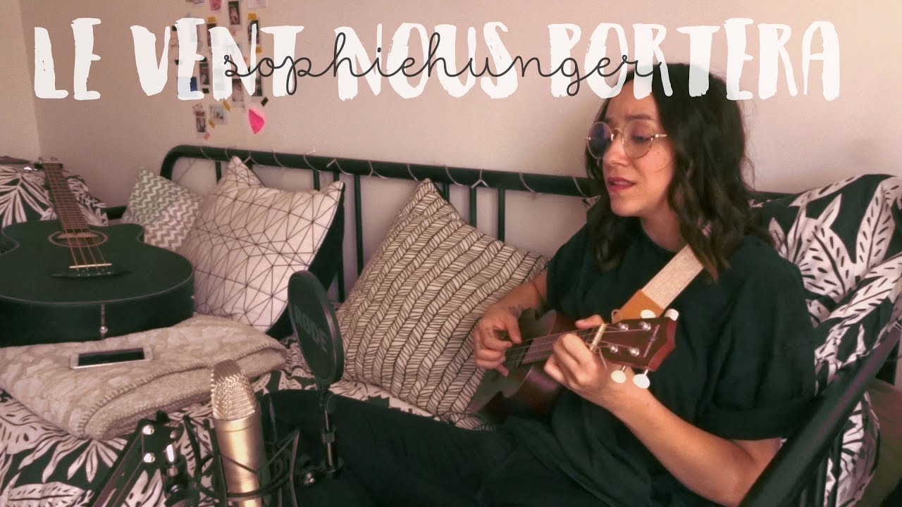 LE VENT NOUS PORTERA (Sophie Hunger) / Marchie - YouTube