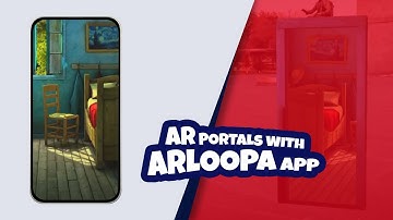 AR portals - Unlock hidden realms with the ARLOOPA app