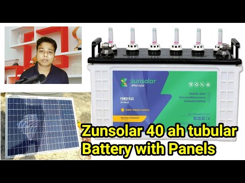 zunsolar 40 ah solar tubular battery with zunsolar solar panels
