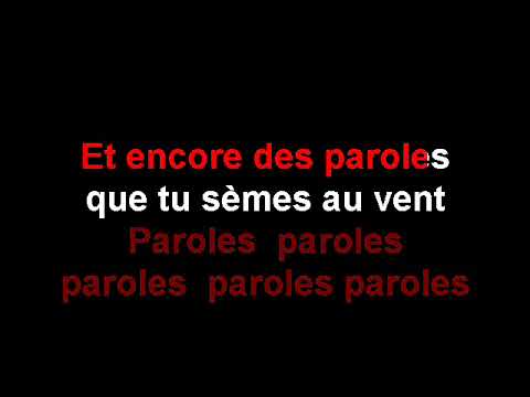 PAROLES  PAROLES DALIDA AVEC VOIX HOMME KARAOKE