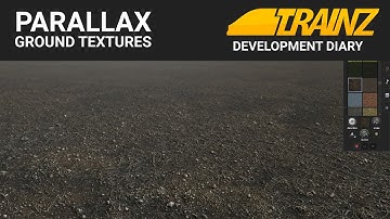 Trainz Dev Diary - Parallax Ground Textures #1