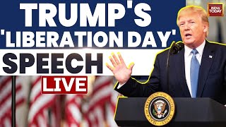 LIVE: Trump Announces Reciprocal Tariffs | Trump Liberation Day Speech LIVE | Trump Tariffs News