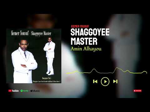 Amin Alhayou Shaggoyee Master Kemer Yousuf Oromo Music