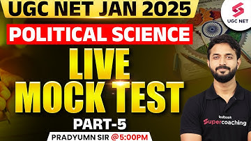 UGC NET Political Science Mock Test 2025 | UGC NET Political Science Marathon Class By Pradyumn Sir