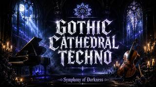 Gothic Cathedral Techno | Dark Orchestral Trance Mix