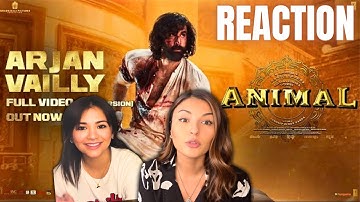 ANIMAL : Arjan Vailly Full Video (Film Version) - REACTION | Ranbir Kapoor | Sandeep Vanga
