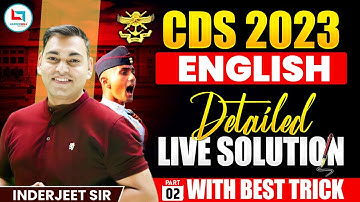 CDS 2023 Enghlish Part-02 | English Detailed Live Solutions | By Inderjeet Sir #upsccdsexam