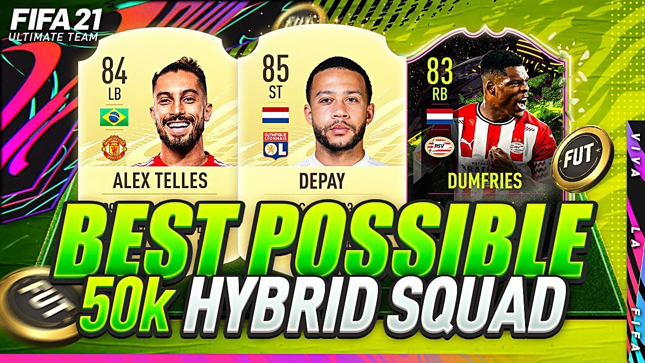 FIFA 21 | MOST OVERPOWERED BEST POSSIBLE 50K HYBRID EVER!💪✅| 50K META TEAM | FUT 21 SQUAD BUILDER🏆⚽