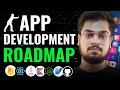 Ultimate App Development Roadmap for 2025: Become an Android & iOS Developer 🚀