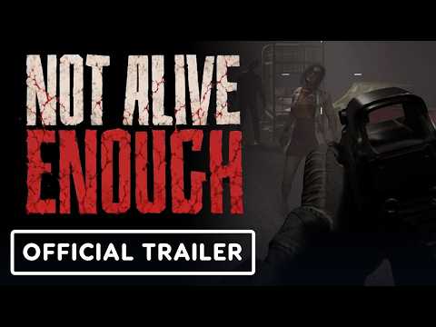 Not Alive Enough - Official Announcement Trailer