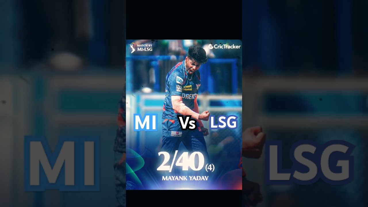 Mayank Yadav comeback|| lsg vs mi 2025 