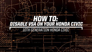 How to Dyno 10th Generation Honda Civic (steps to disable vehicle stability assist)