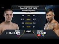 Tagir khalilov vs denis puric   one championship full fight