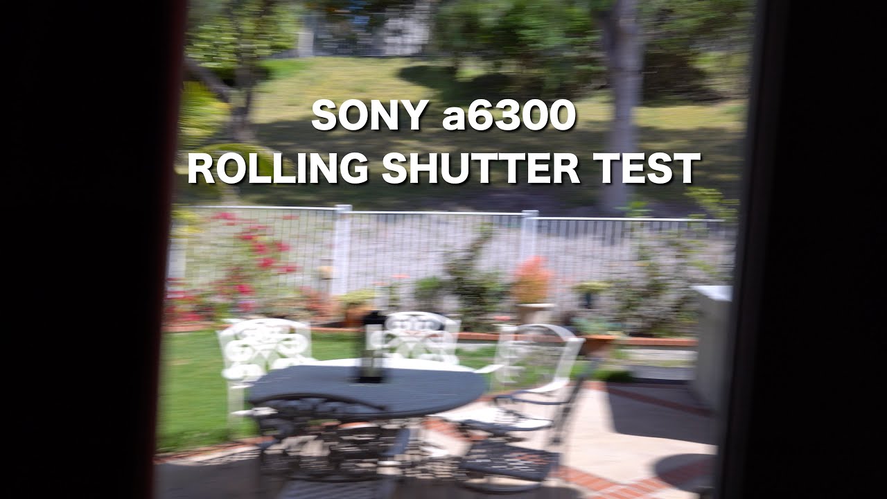 Sony a6300 Rolling Shutter Test YouTube