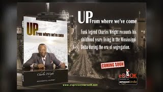 The "Up From Where We've Come" Process - Charles Wright 