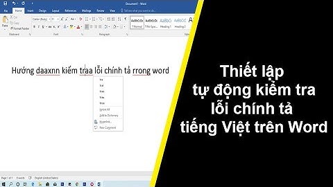 Kiểm tra lỗi chính tả tiếng Việt trong Microsoft Word