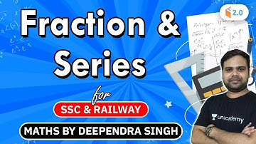 SSC & Railway | Maths Fraction & Series by Deependra Singh