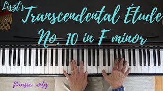 Liszt's Transcendental Étude No. 10 in F minor, "Appassionata" (music only) Pianist Duane Hulbert