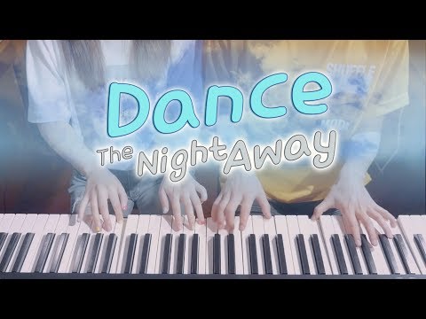 Dance The Night Away - Twice (4hands piano)