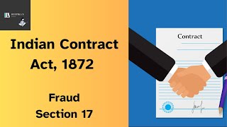 Indian Contract Act 1872 | Fraud | Section 17 |
