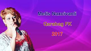 Metis Naxcivanli - Qarabag FK 2017 Resimi