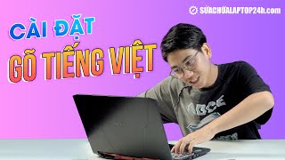 Cách gõ tiếng việt có dấu trên máy tính PC, laptop nhanh nhất – Zda.vn
