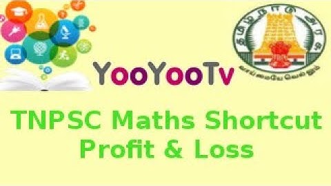 TNPSC Maths Shortcut | Profit & Loss - Part 2