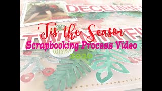 &#39;Tis the Season 2020 Day 1- Scrapbooking Process #281- &quot;December Twenty Five&quot; for Shimmerz