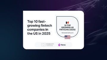 Top 10 Fast-Growing US Fintech Companies in 2025
