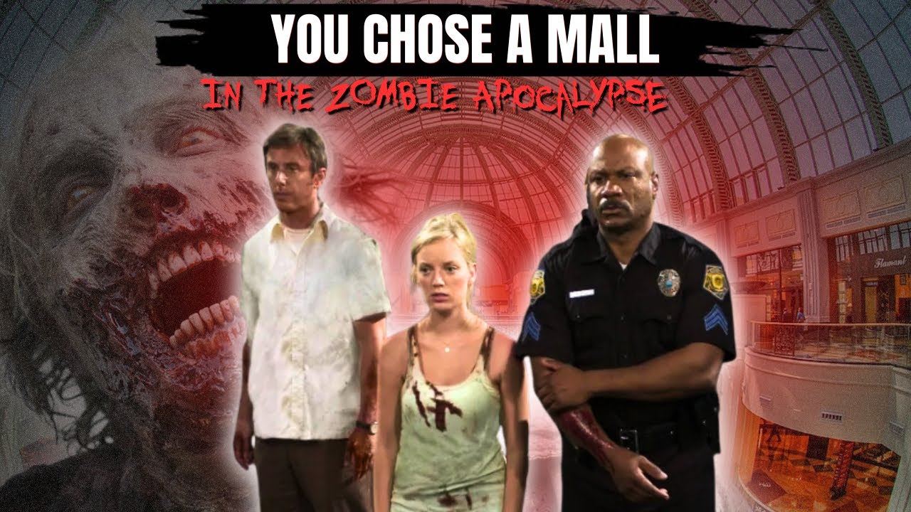 You CHOSE A MALL in the ZOMBIE APOCALYPSE!! 