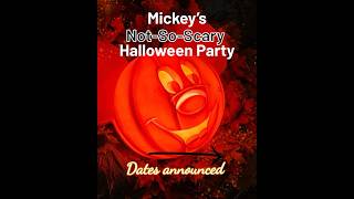 Mickey’s Not-So-Scary Halloween Party Calendar Dates