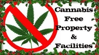Cannabis Free Property & Facilities !