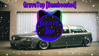 Tribo da Periferia - Ela tá virada Com Grave [BASSBOOSTED] ‹GraveTop›