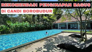PENGINAPAN DEKAT CANDI BOROBUDUR | THE NALAYA HOTEL & RESTO BOROBUDUR | Rekomendasi Hotel Magelang