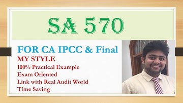 SA 570 Going Concern| Standard on Auditing 570| Going Concern