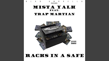 Racks in a Safe (feat. Trap Martian)